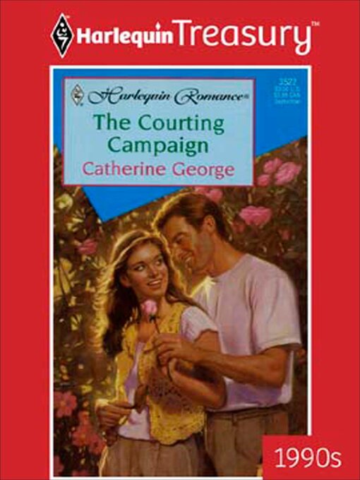 Title details for The Courting Campaign by Catherine George - Available